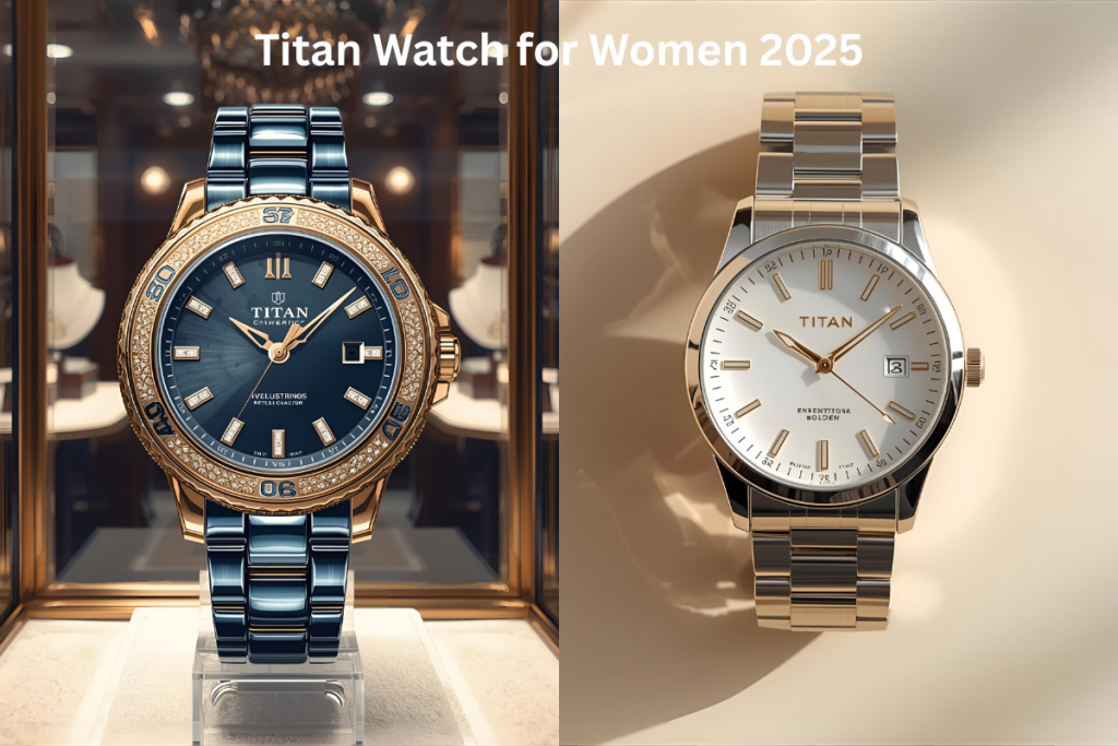 Titan Watch for Women 2025